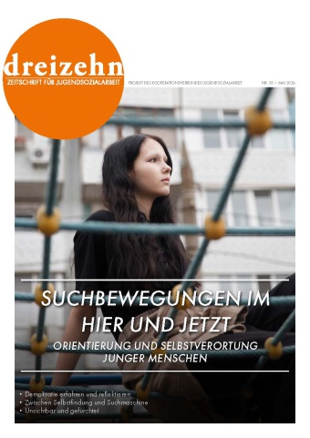 Cover der Zeitschrift dreizehn mit dem Titel: Suchbewegungen um Hier und Jetzt